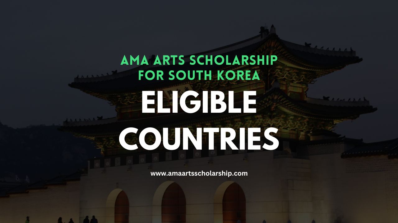 Eligible Countries for AMA Arts Scholarship