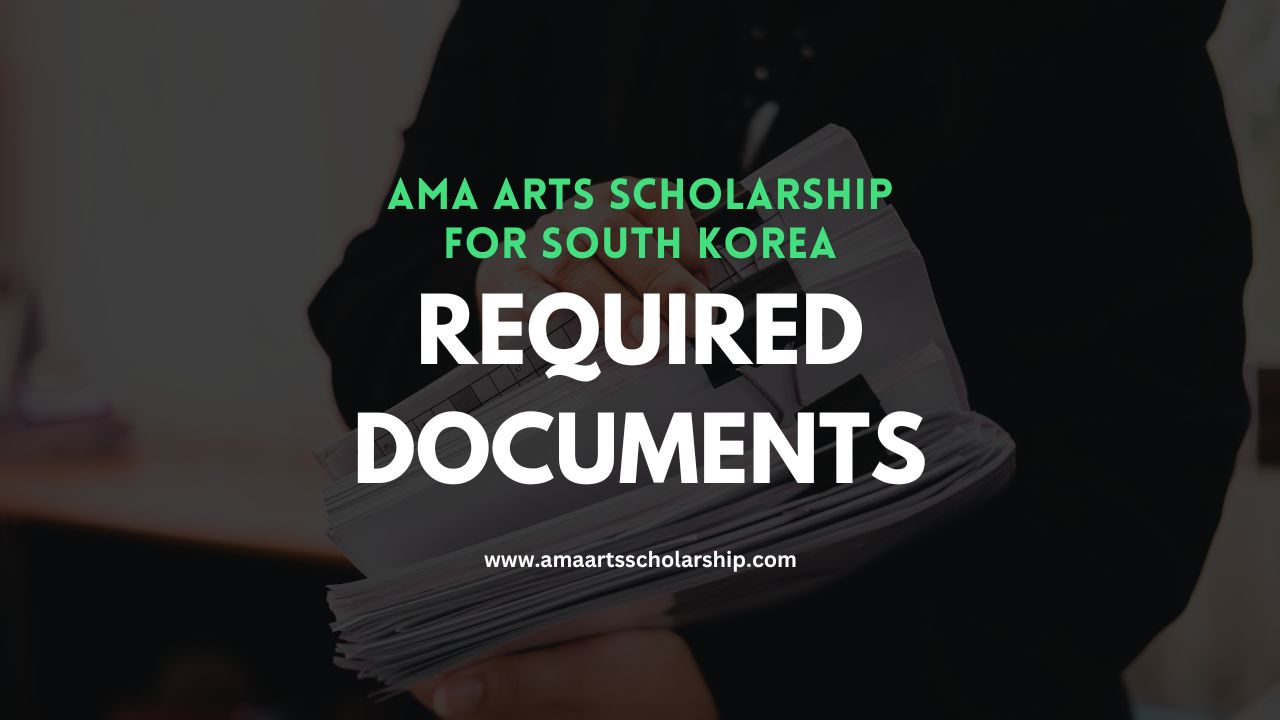 Required Documents AMA Arts Scholarship